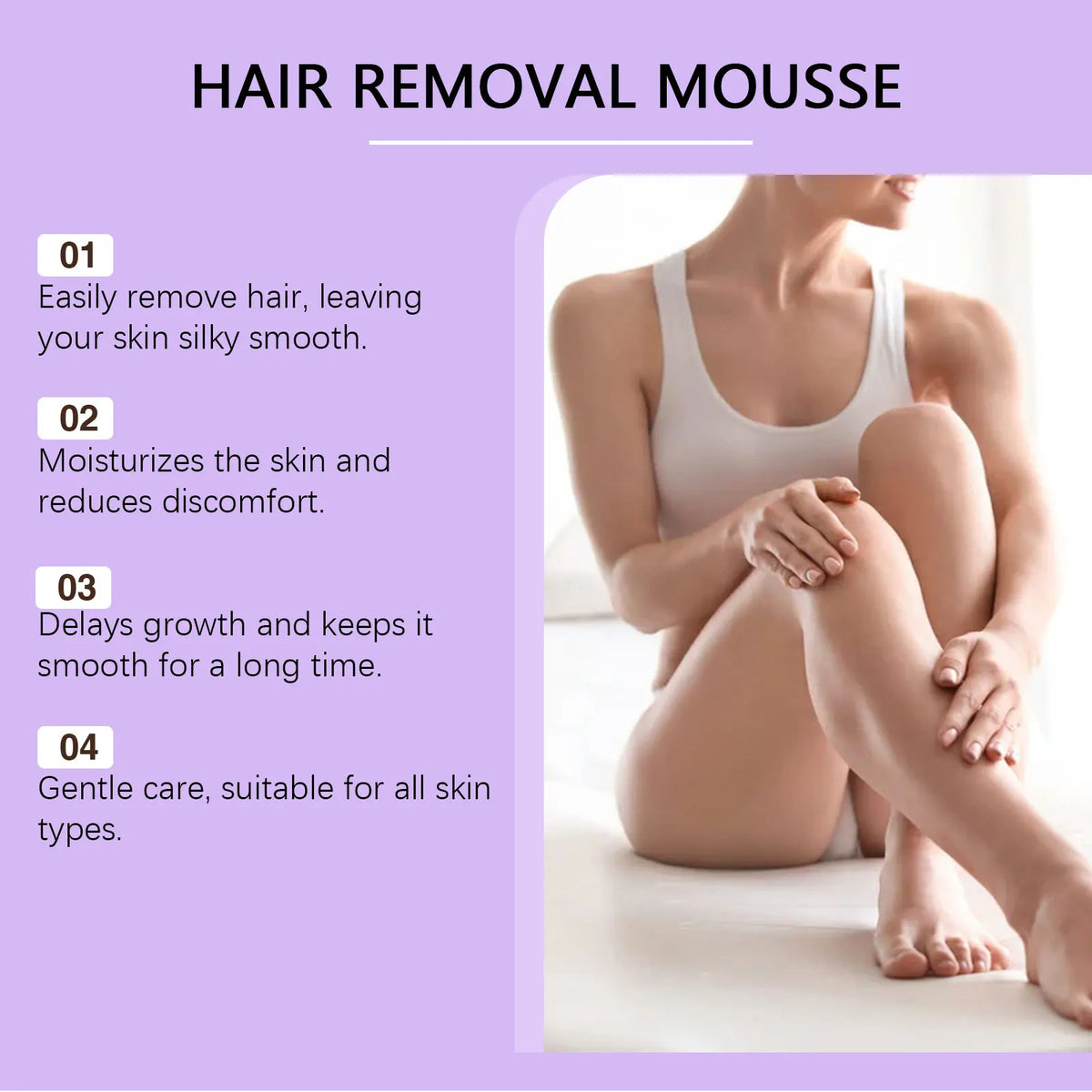 Smooth Skin Hair Removal Mousse for Painless and Easy Body Grooming